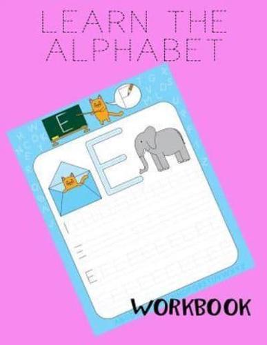 Learn the Alphabet Workbook