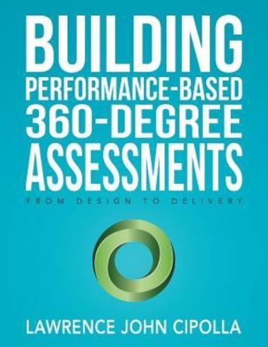 Building Performance-Based 360-Degree Assessments