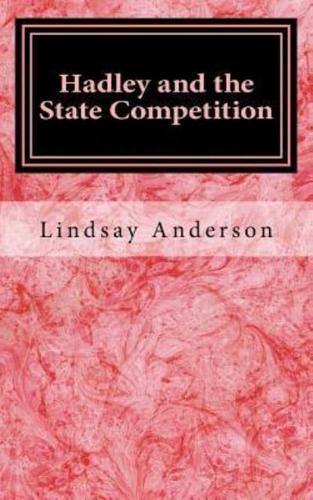 Hadley and the State Competition