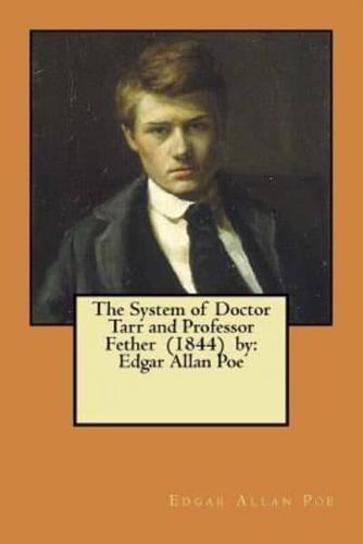 The System of Doctor Tarr and Professor Fether (1844) By