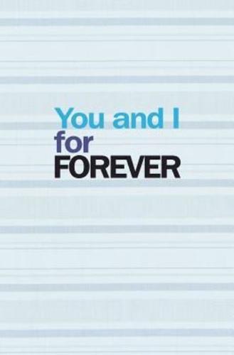You and I for Forever