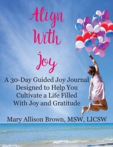 Align With Joy