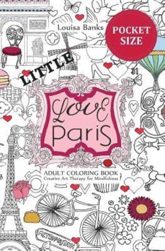 Little Love Paris Adult Coloring Book