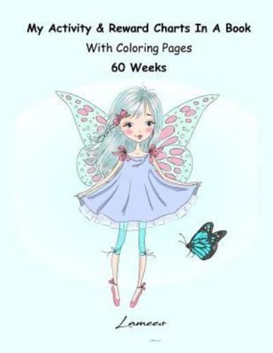 My Activity & Reward Charts in a Book With Coloring Pages (60 Weeks)