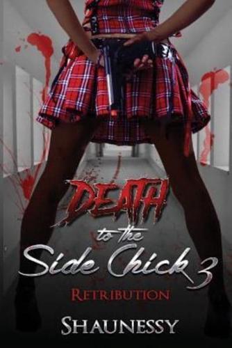 Death to the Side Chick 3