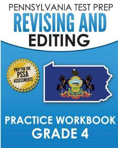 PENNSYLVANIA TEST PREP Revising and Editing Practice Workbook Grade 4