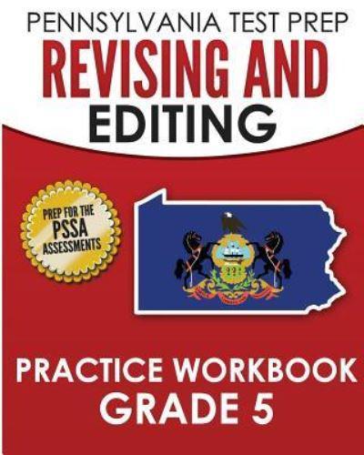 PENNSYLVANIA TEST PREP Revising and Editing Practice Workbook Grade 5