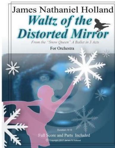 Waltz of the Distorted Mirror