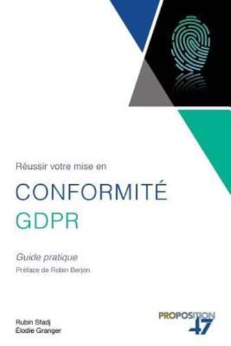 Réussir Votre Mise En Conformité GDPR