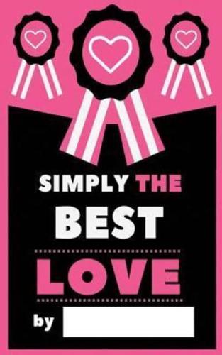 Simply the Best Love