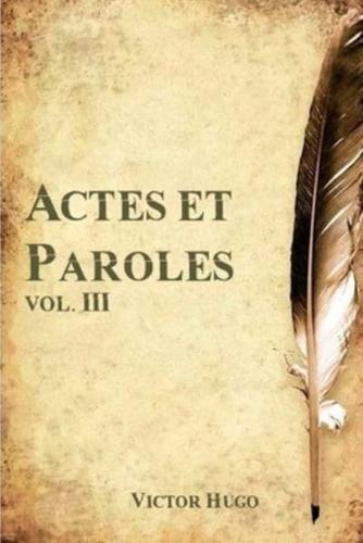 Actes Et Paroles, Vol. III
