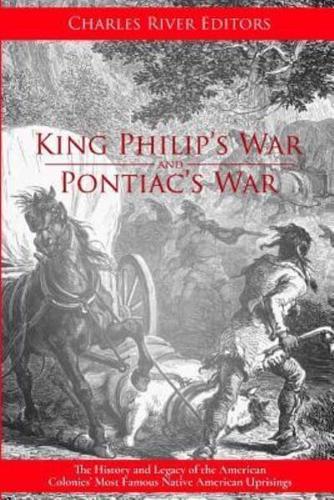 King Philip's War and Pontiac's War