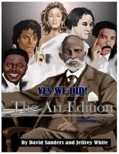 Yes We Did! The Art Edition