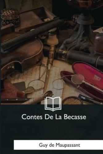 Contes De La Becasse