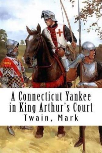 A Connecticut Yankee in King Arthur's Court