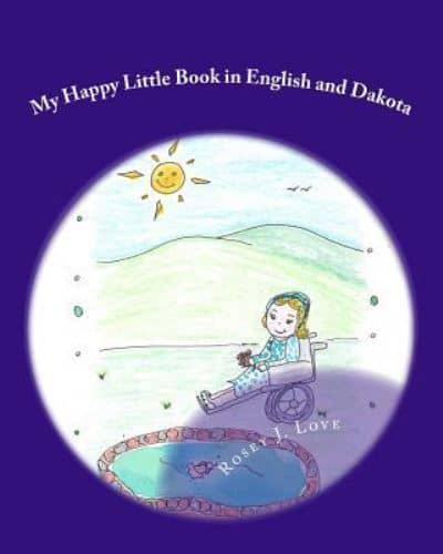 My Happy Little Book in English and Dakota