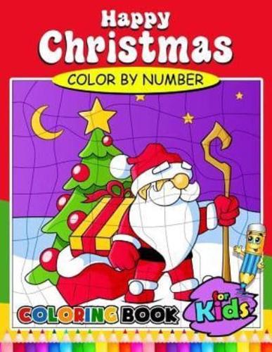 Happy Christmas Color by Number Coloring Book for Kids