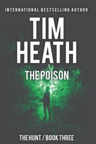 The Poison (The Hunt Series Book 3)