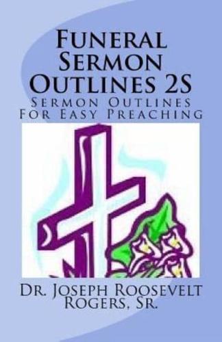 Funeral Sermon Outlines 2S