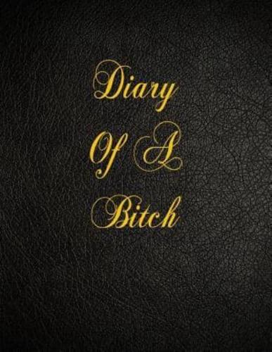 Diary of a Bitch