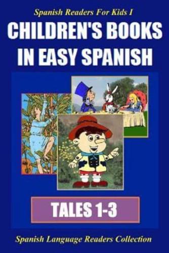Spanish Readers for Kids I (Tales 1-3)