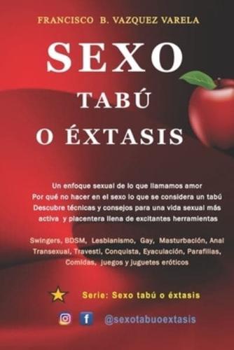 Sexo Tabú O Extasis