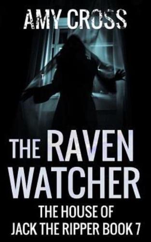 The Raven Watcher