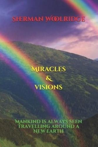 Miracles & Visions