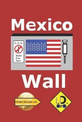 Mexico Wall (Edicao Em Portuges)