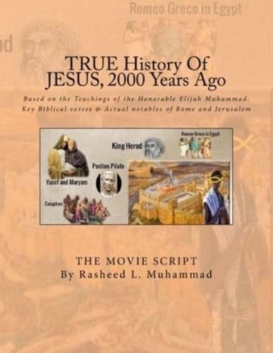 True History of Jesus 2,000 Years Ago