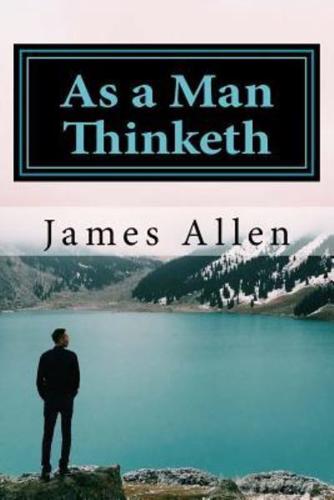 As a Man Thinketh