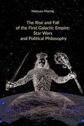 The Rise and Fall of the First Galactic Empire