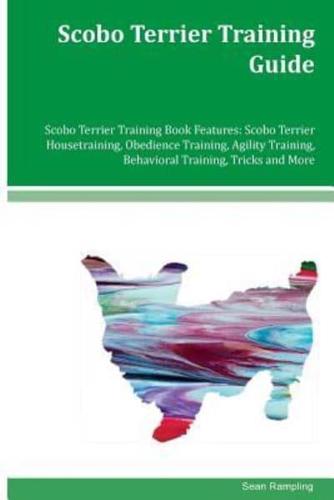 Scobo Terrier Training Guide Scobo Terrier Training Book Features