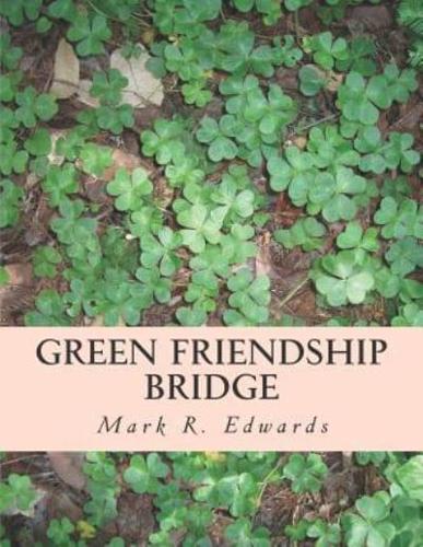 Green Friendship Bridge