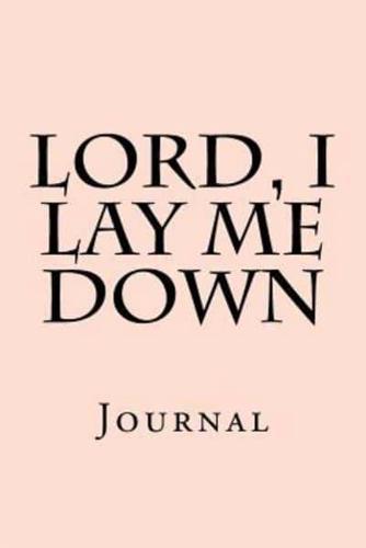 Lord, I Lay Me Down