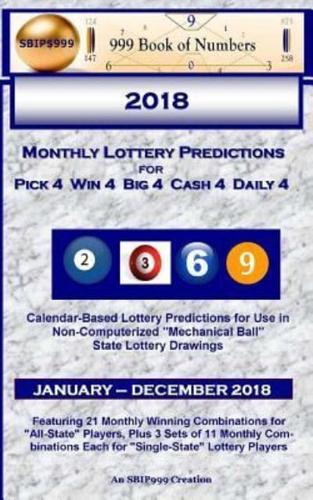 2018 Monthly Lottery Predictions for Pick 4 Win 4 Big 4 Cash 4 Daily 4