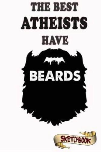 The Best Atheists Have Beards Sketchbook