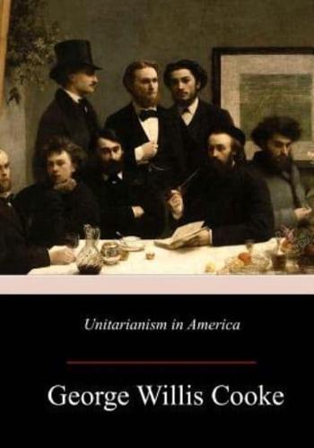 Unitarianism in America