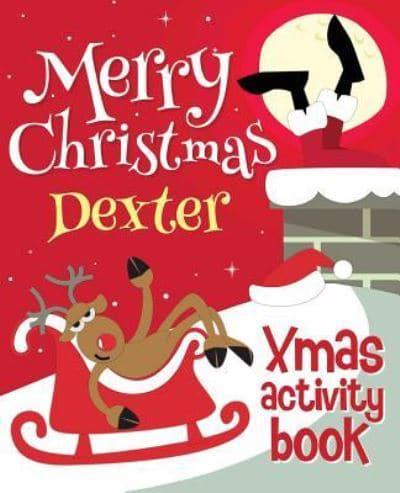 Merry Christmas Dexter - Xmas Activity Book