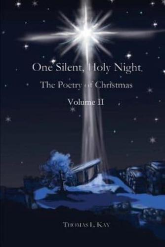 One Silent, Holy Night Volume II
