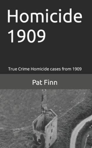 Homicide 1909