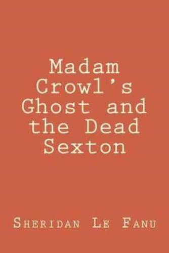 Madam Crowl's Ghost and the Dead Sexton