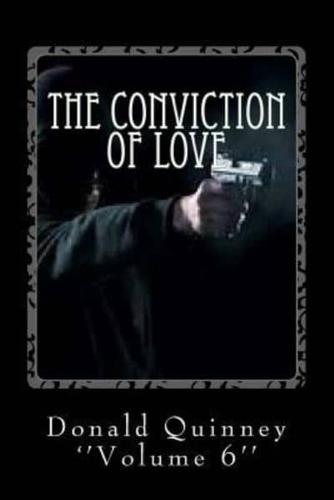 The Conviction of Love