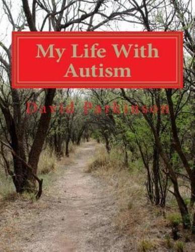 My Life With Autism