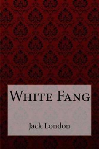 White Fang Jack London
