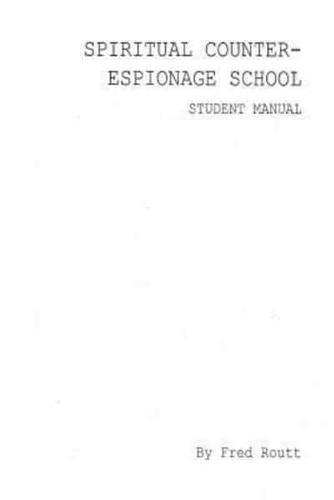 Spiritual Counter-Espionage School Student Manual