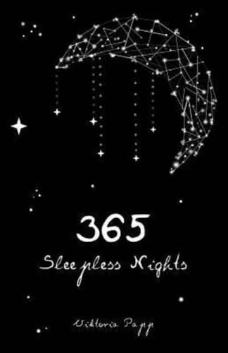 365 Sleepless Nights