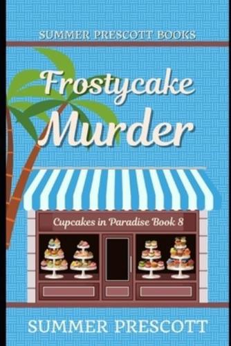 Frostycake Murder