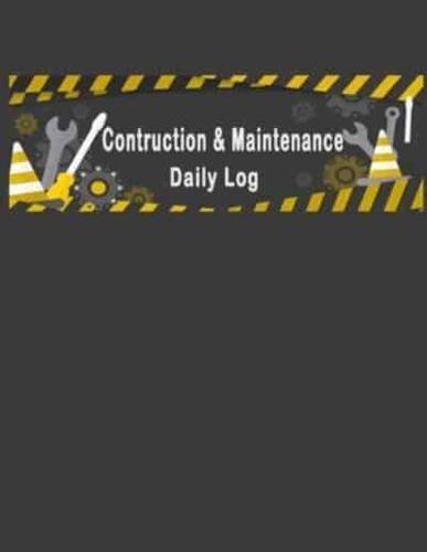 Construction & Maintenance Daily Log Book