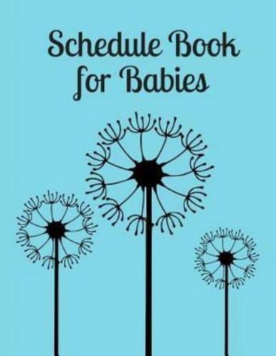 Schedule Book for Babies